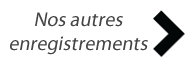 Nos autres enregistrements