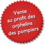 Vente au profit des orphelins des pompiers